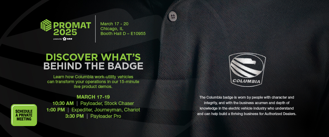 Discover What’s Behind the Badge at ProMat: Live Product Demos Highlight Columbia’s Work-Utility Vehicles