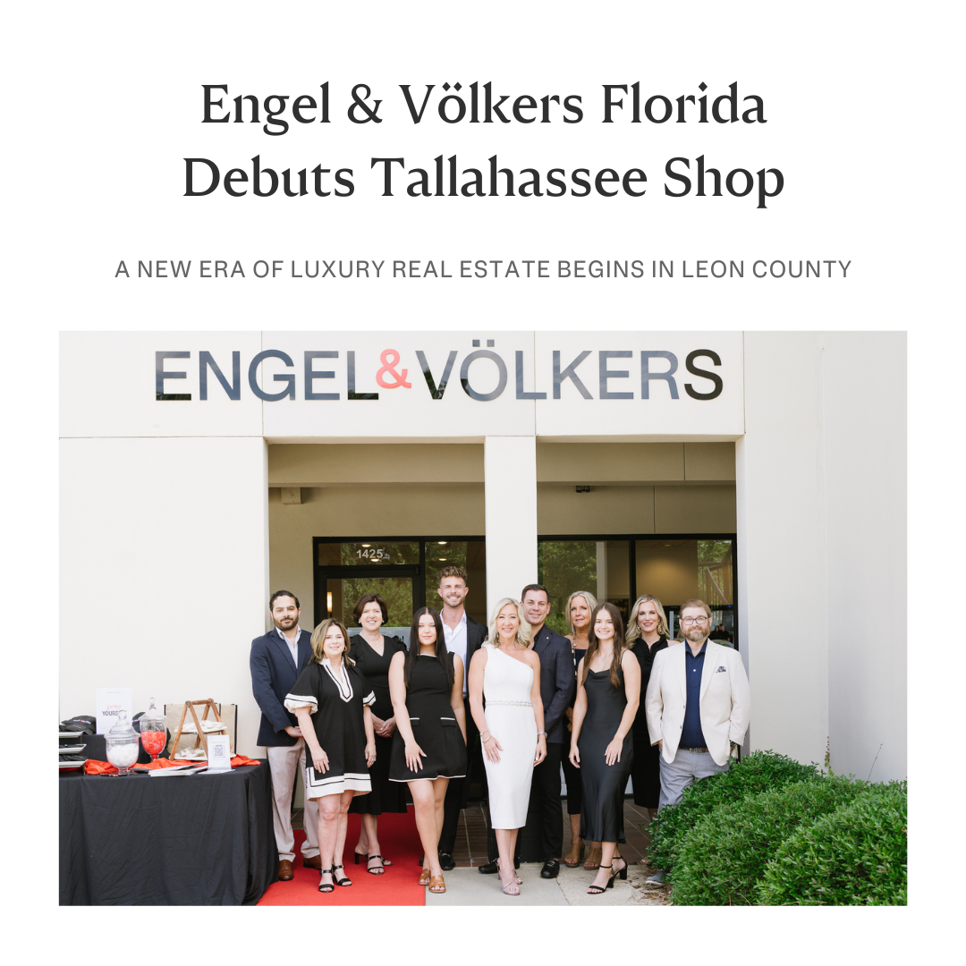 Engel & Völkers Tallahassee Celebrates Market Entry With Launch Party